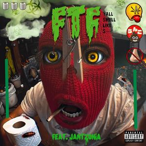 FTF (feat. Jantzonia) (Explicit)
