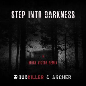 Step Into Darkness (Mark Victor Remix|Explicit)