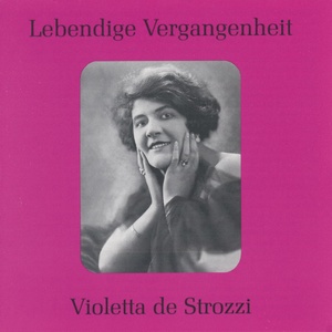 Lebendige Vergangenheit - Violetta de Strozzi