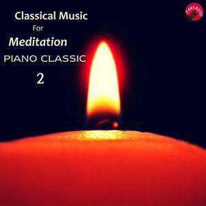 Classical Music for Meditation 2