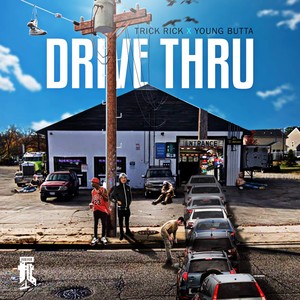 Drive Thru (feat. Young Butta) [Explicit]