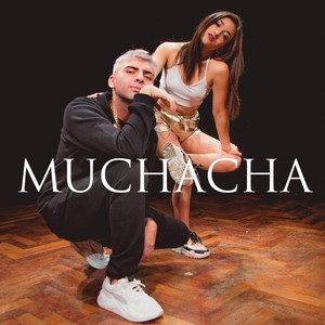 Muchacha (Explicit)