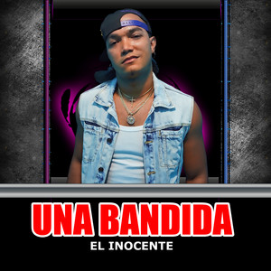 Una Bandida (Explicit)