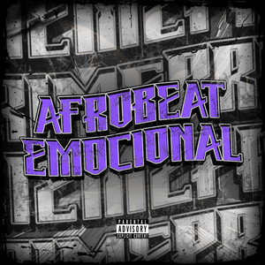 AFROBEAT EMOCIONAL (Explicit)
