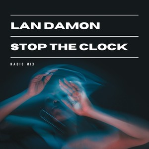 Stop the Clock (Radio Mix)