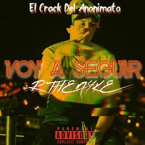 VOY A SEGUIR (Explicit)