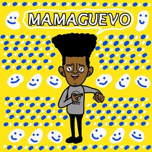 Mamagüevo (Explicit)