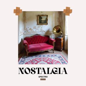 NOSTALGIA MADE ME DO IT (Explicit)