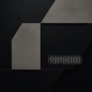 Propaganda (Explicit)