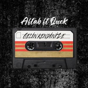 Gelin Kendinize (feat. Quek) [Explicit]