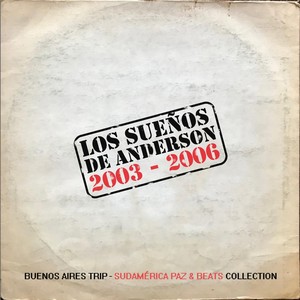 Los Sueños De Anderson (2003-2006)