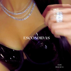 A Escondidas (Explicit)