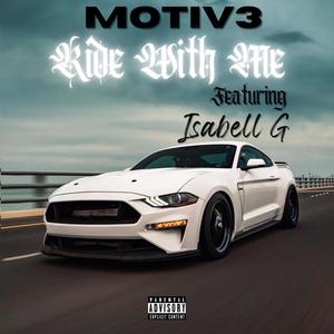 Ride With Me (feat. Isabell G) (Explicit)