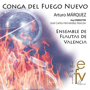 Jesús Arturo Márquez - Conga del Fuego Nuevo