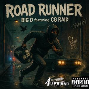 ROAD RUNNER (feat. CG RAID) (Explicit)
