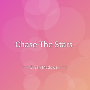 Chase The Stars
