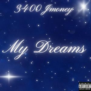 My Dreams (Explicit)