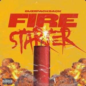 Fire Starter (Explicit)