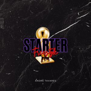 STARTER freestyle (Explicit)