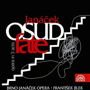 Janáček: Fate. Opera in 3 Acts