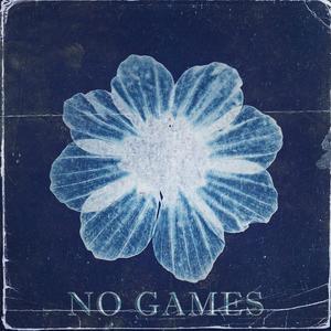No Games (Explicit)