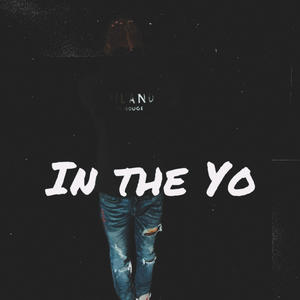 In The Yo (feat. Ricky Spanish) [Explicit]