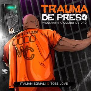 Trauma De Preso (Explicit)
