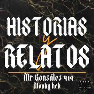 Historias & Relatos (feat. Monky Hck)