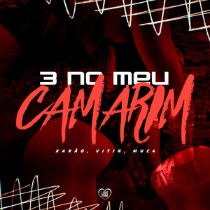 3 no Meu Camarim (Explicit)