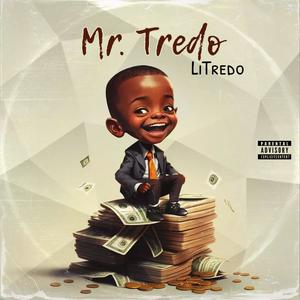 Mr.Tredo (Explicit)