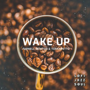 Wake Up(feat. Toranpetto)