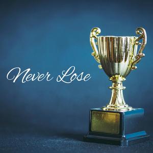 Never Lose (feat. Arunloh & Tony Tig) (Explicit)