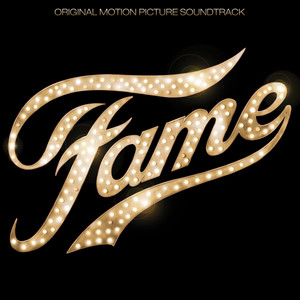 Fame (Original Motion Picture Soundtrack) [Explicit]