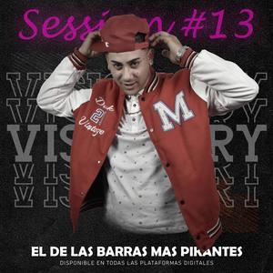 Visionary Sessions #13 (feat. El de las barras mas pikantes)