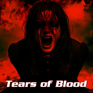 Tears of Blood