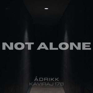 Not Alone