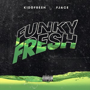 Funky Fresh (Explicit)