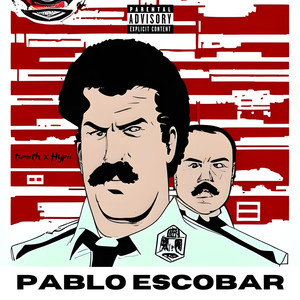 Pablo Escobar (Explicit)