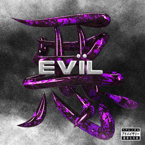 EVIL (Explicit)