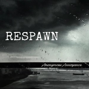 重生 (Respawn)