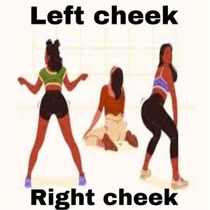 Left cheek right cheek (Explicit)