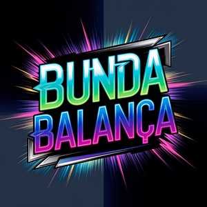 Bunda Balança (Explicit)