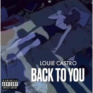 Back to You (Freestyle) [Explicit]