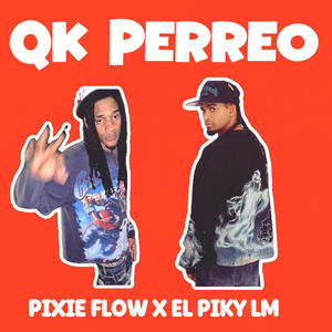 Qk Perreo (feat. El Piky)