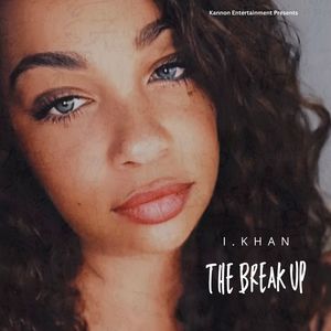 The Break Up (Explicit)