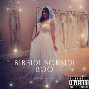 BIBBIDI BOBBIDI BOO (Explicit)