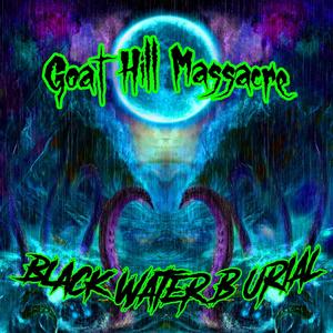 Black Water Burial (Explicit)