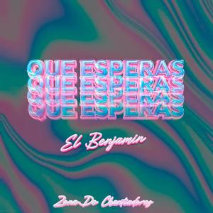 Que Esperas