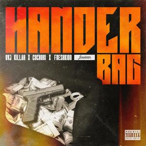 HANDER BAG (feat. puketondatrack & KmaGotBeatz) (Explicit)