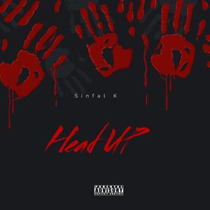 Head Up (Explicit)